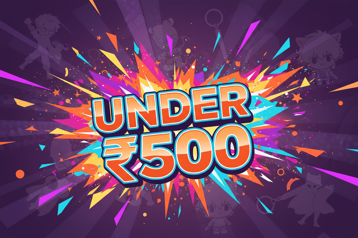 Under ₹500 – Affordable Anime Collectibles